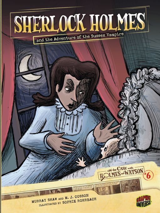 Title details for Sherlock Holmes and the Adventure of the Sussex Vampire by Sir Arthur Conan Doyle - Available